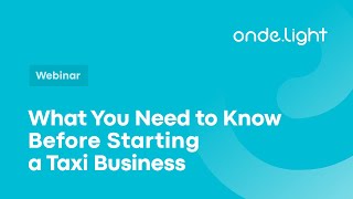 What to consider before starting a taxi business | Onde.Light screenshot 3