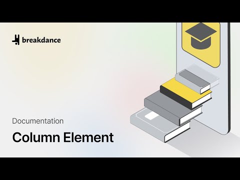 Column Element Overview