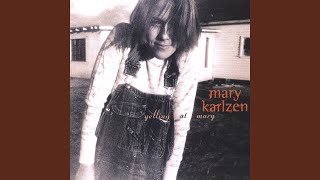 Video thumbnail of "Mary Karlzen - Another Town, Another Place"