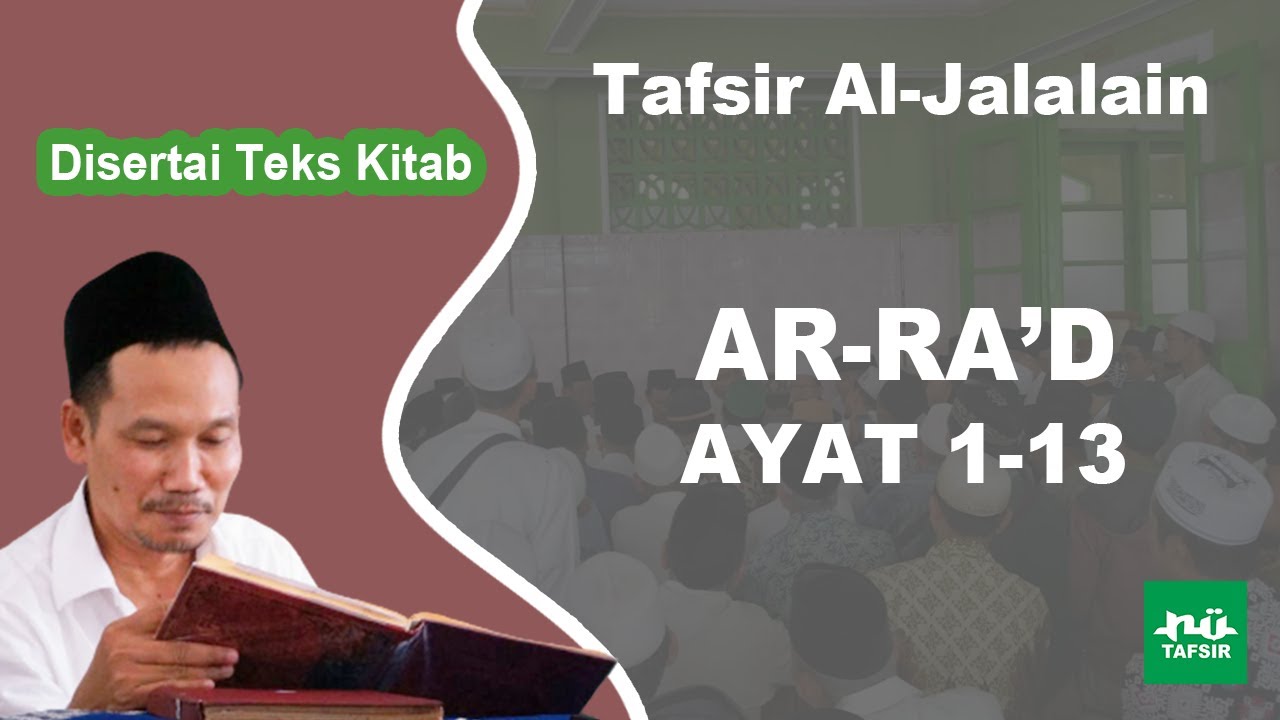 Ngaji Tafsir Al-Jalalain # Ar-Ra'd # Ayat 1-13 # Disertai Teks Kitab # Gus Baha Terbaru