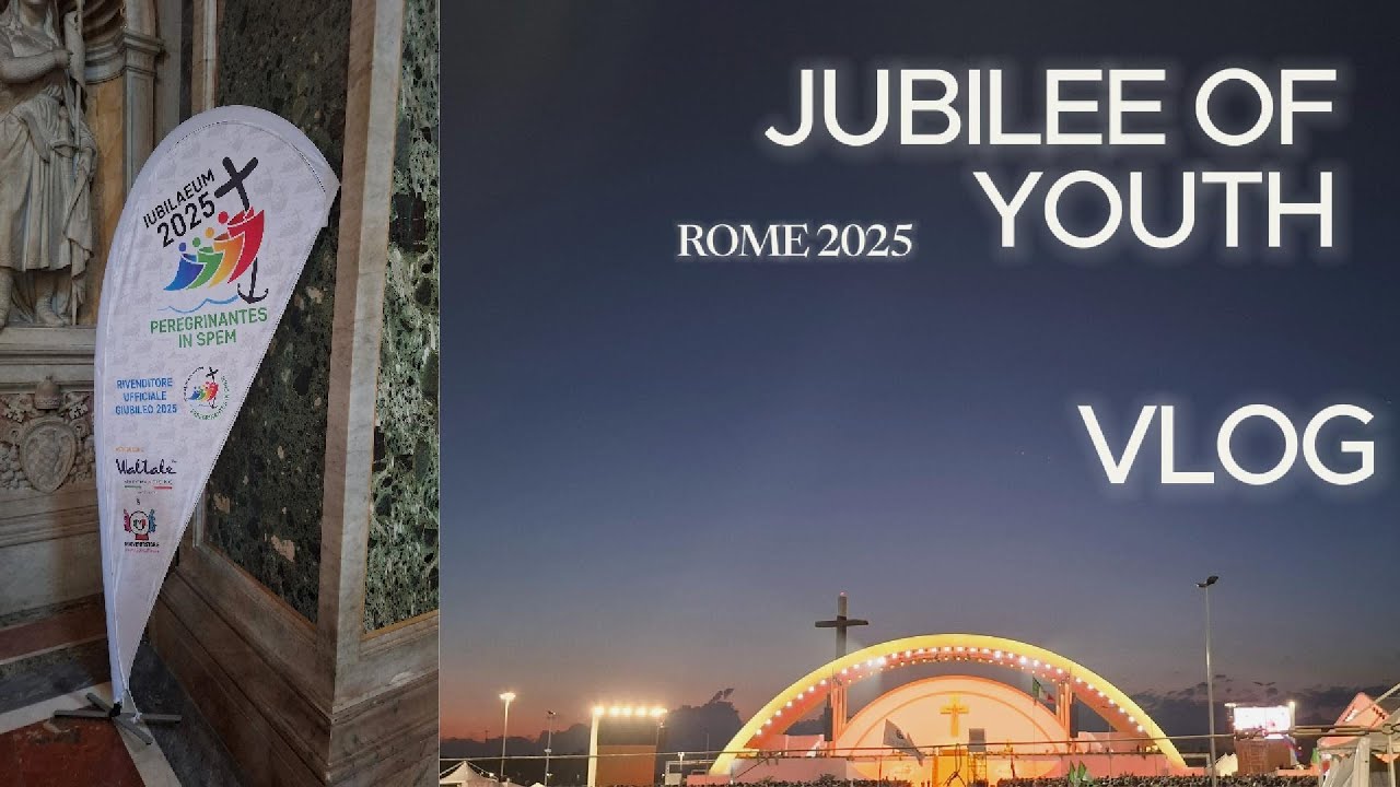 Jubilee of Youth 2025 Rome