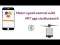Control motor speed with MIT app via Bluetooth | Arduino | HC-05 | saMvidita