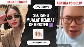 AGATHA APOLOGET - SEORANG MUALAF KEMBALI KE KRISTEN ✝️