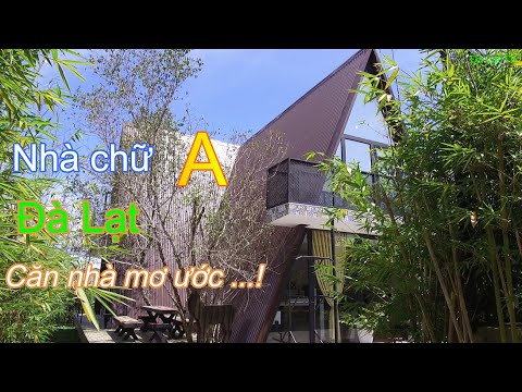 Video Phát hiện căn villa Homestay Độc Lạ nhất ở Đà Lạt |... - youtube