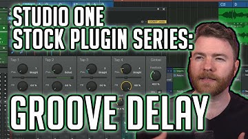 Studio One Stock Plugin Series: Groove Delay
