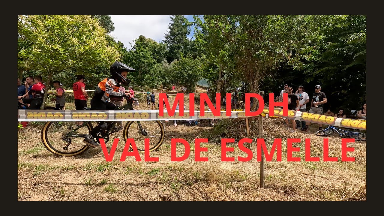 MINI DH VAL DE ESMELLE