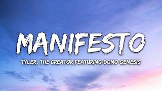 Tyler, The Creator Featuring Domo Genesis - Manifesto (Lyrics)