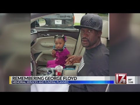 Remembering George Floyd: Memorial service and funeral planned