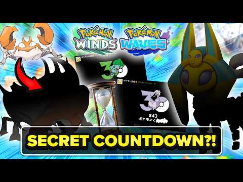 New Pokemon Countdown + Leak Update for Pokemon Winds + Waves