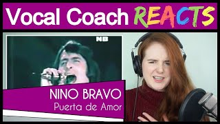 Vocal Coach reacts to Nino Bravo en vivo Puerta de Amor (Live)