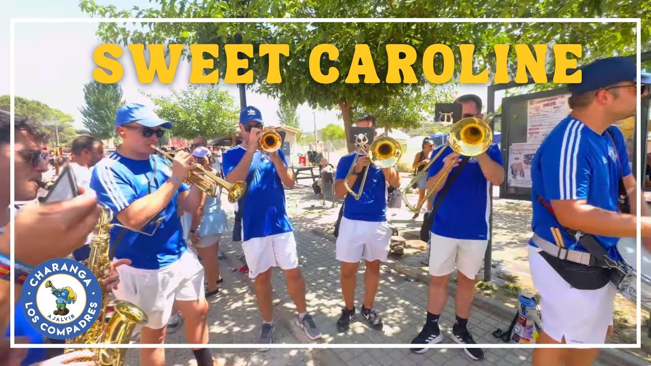 Sweet Caroline - Charanga Los Compadres - Mesones