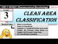 Clean Area Classification | Lecture-3 | Unit-4 | B. Pharm 3rd semester | Bioscience Classes