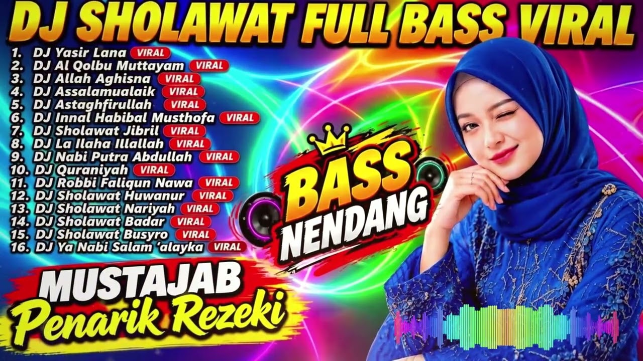 DJ REMIX SHOLAWAT TERBARU 🔥 BASS NENDANG | FULL BASS NONSTOP