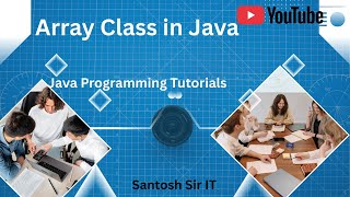 Array Class in Java | java.util.Arrays Methods Explained | BCA & TU Exam | Santosh Sir