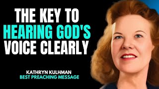 The Key to Hearing God’s Voice Clearly | Learn to Recognize His Whisper – Kathryn Kuhlman