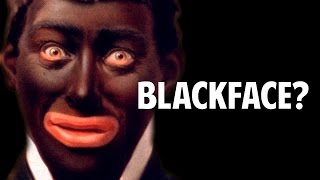 What Is: Blackface