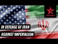 In defense of iran against imperialism  nicholas ayala