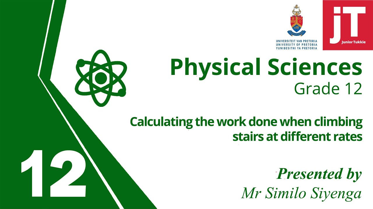 Gr 12 - Physical Sciences - Experiment Labs - Climbing Stairs Calculations