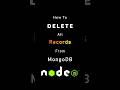 how to delete all records from mongodb using nodejs. #nodejs #mongodb #expressjs #mongodb