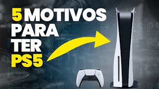 Playstation 5 Em 2023 Vale a pena? 5 motivos para comprar um!