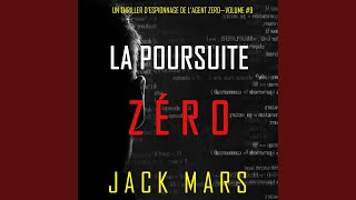 Chapter 113 - La Poursuite Zéro (Un Thriller d'Espionnage de l'Agent Zéro—Volume #9)