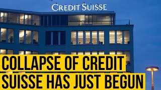 Save Your Hard Earned Money as Collapse Of Banks Have Begun, Credit Suisse Collapse | Credit Suisse