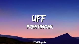 Download Lagu Preetinder - Uff - Lyrics | MP3