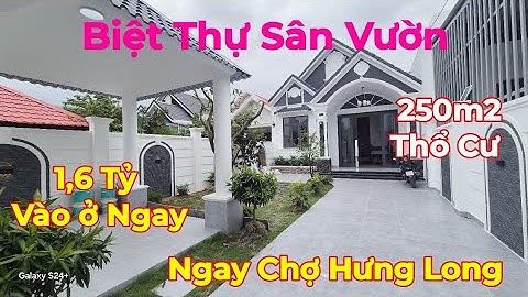 🏡Bán Căn Nhà Vườn Biệt Thự Sân Vườn 250m2 Thổ Cư - Sổ Hồng Riêng - Ngay Chợ Hưng Long Bình Chánh