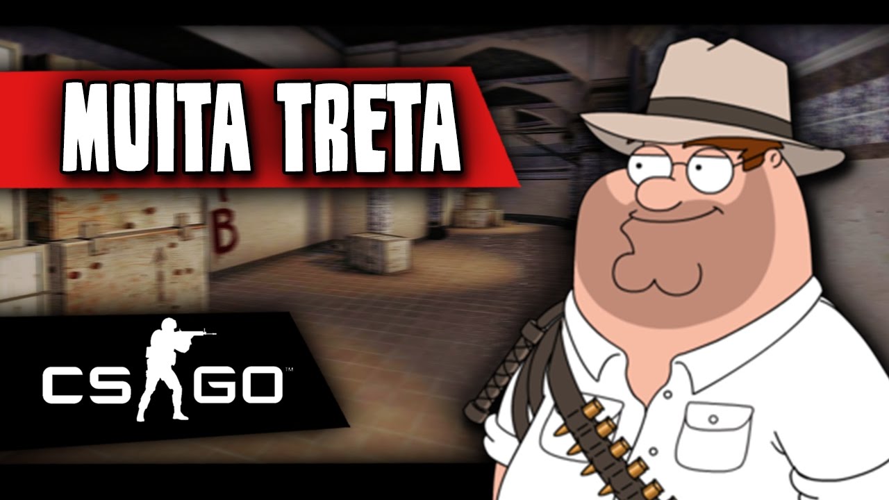 CS:GO - MUITA TRETA #3 - BRIGAS, MANO BROWN, GRINGO E MAIS!