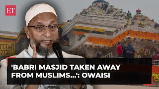 Asaduddin Owaisi on Ram Mandir Consecration: 'Babri Masjid systematically taken away from Muslims'