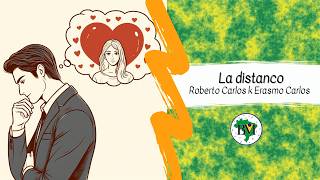 “A distância” (Roberto Carlos) en Esperanto