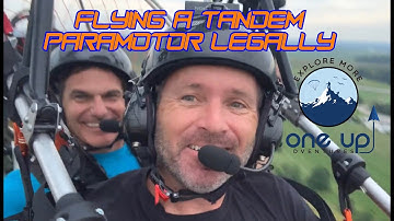What you need to know to fly a Tandem Paramotor LEGALLY