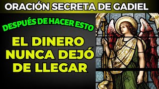 THE SECRET PRAYER OF GADIEL - AFTER I DID THIS, THE MONEY NEVER STOPPED COMING IN
