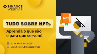 Como iniciar NO MERCADO DE NFTs? | Binance Webinar ??