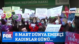 8 Mart Dünya Emekçi Kadınlar Günü... 8 Mart 2023 İlker Karagöz Ile Çalar Saat