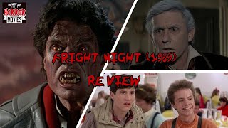 Top 100 Must See Horror Movies, Episode 5 - Fright Night 1985 - Film Review