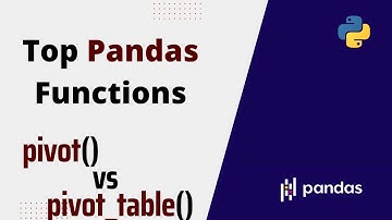 Very Useful Pandas Functions: pandas.pivot() | What is pivot in pandas?