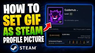 How To Set a GIF as Your Steam Profile Picture (Avatar) – Full Guide