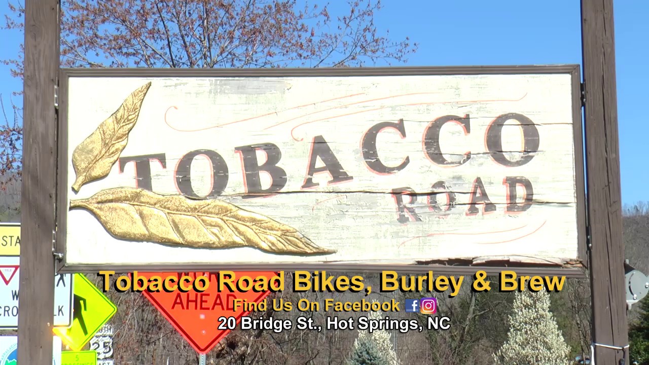 tobacco road hot springs nc Tobacco Road in Hot Springs NC