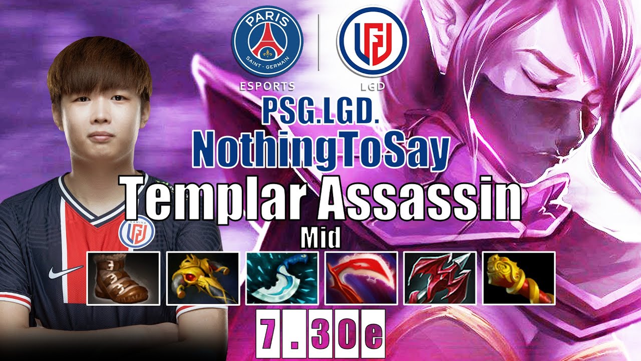 Templar Assassin Mid | PSG.LGD.NothingToSay | A BROKEN MIDLANE HERO | 7.30e Gameplay Highlights