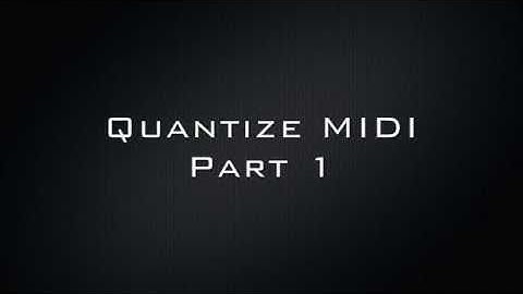 Quantize MIDI - Part 1 - Logic Pro X tutorial
