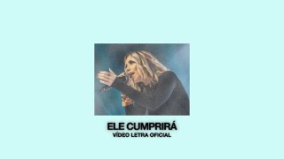 Ele Cumprirá - AMÉM, Julliany Souza (Vídeo Letra Oficial)