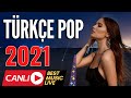 Türkçe Pop Remix 7/24 Canlı Dinle 🔴 Türkçe Pop 2021 Şarkılar Live Radyo Dinle