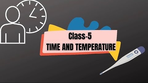 class 5 ch 14 worksheet on time and temperature