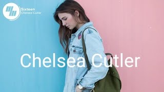 Chelsea Cutler - Sixteen (Lyrics \/ Lyric Video)