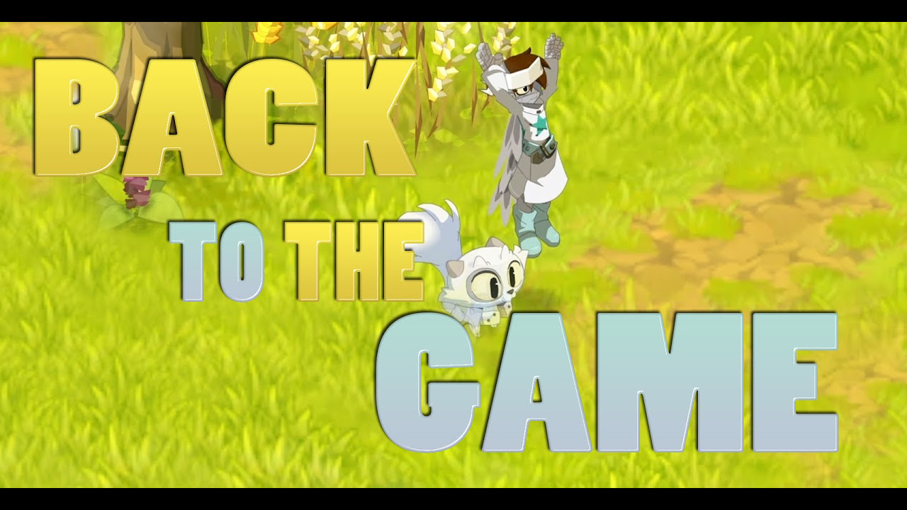 DOFUS - Back to the game! [Guide] [English]