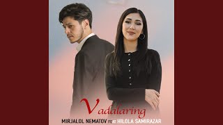 Vadalaring (feat. Hilola Samirazar)