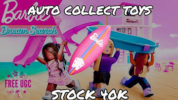 [FREE UGC] BARBIE DREAM SEARCH - AUTO COLLECT TOYS SCRIPT 