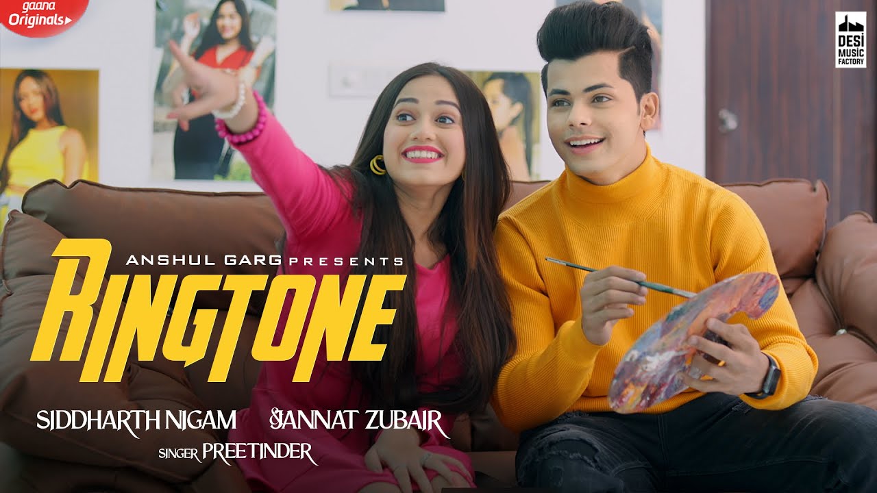 RINGTONE - Preetinder | Jannat Zubair & Siddharth Nigam | Rajat ...