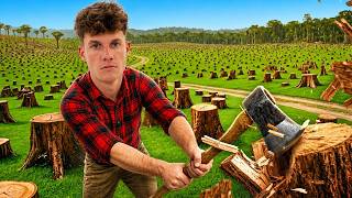 I'm chopping trees ... yeah, that's it ...